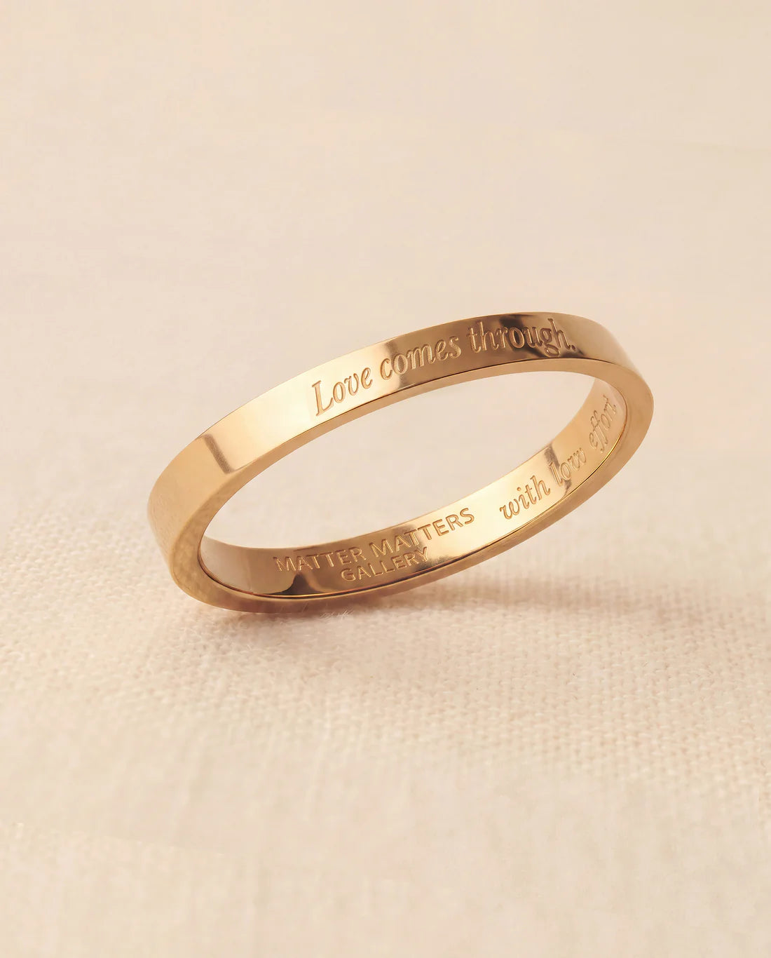Love Comes Through Ring by Matter Matters